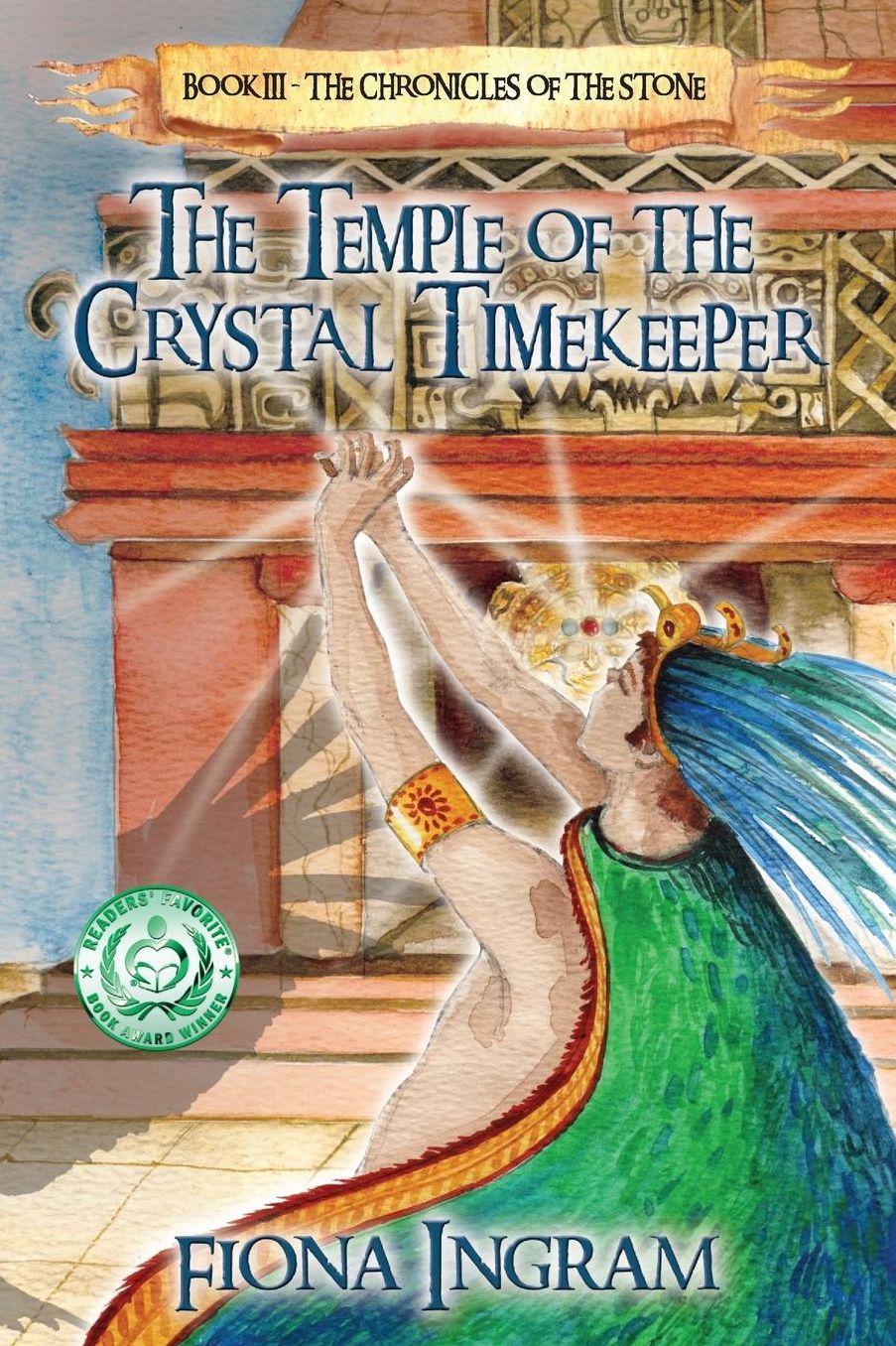 The Temple of the Crystal Timekeeper: The Chronicles of the Stone