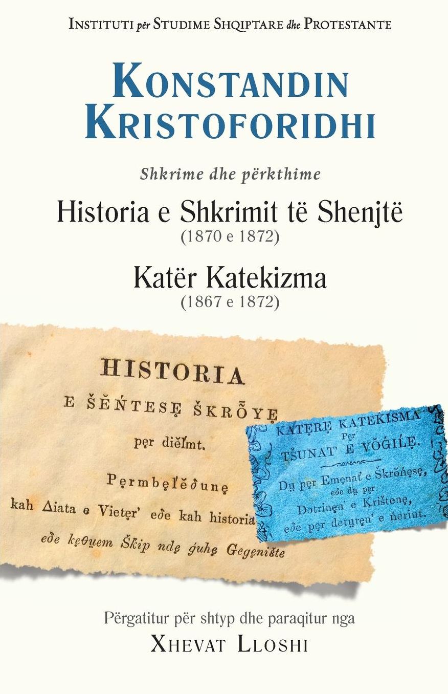 Historia e Shkrimit te Shenjte (1870 e 1872) dhe Kater katekizma (1867 e 1872)