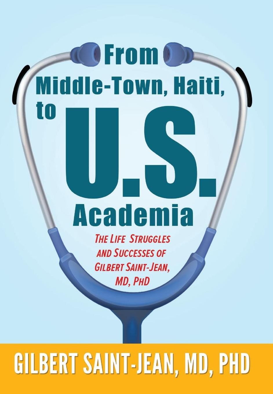 From Middle-Town, Haiti, to U.S. Academia