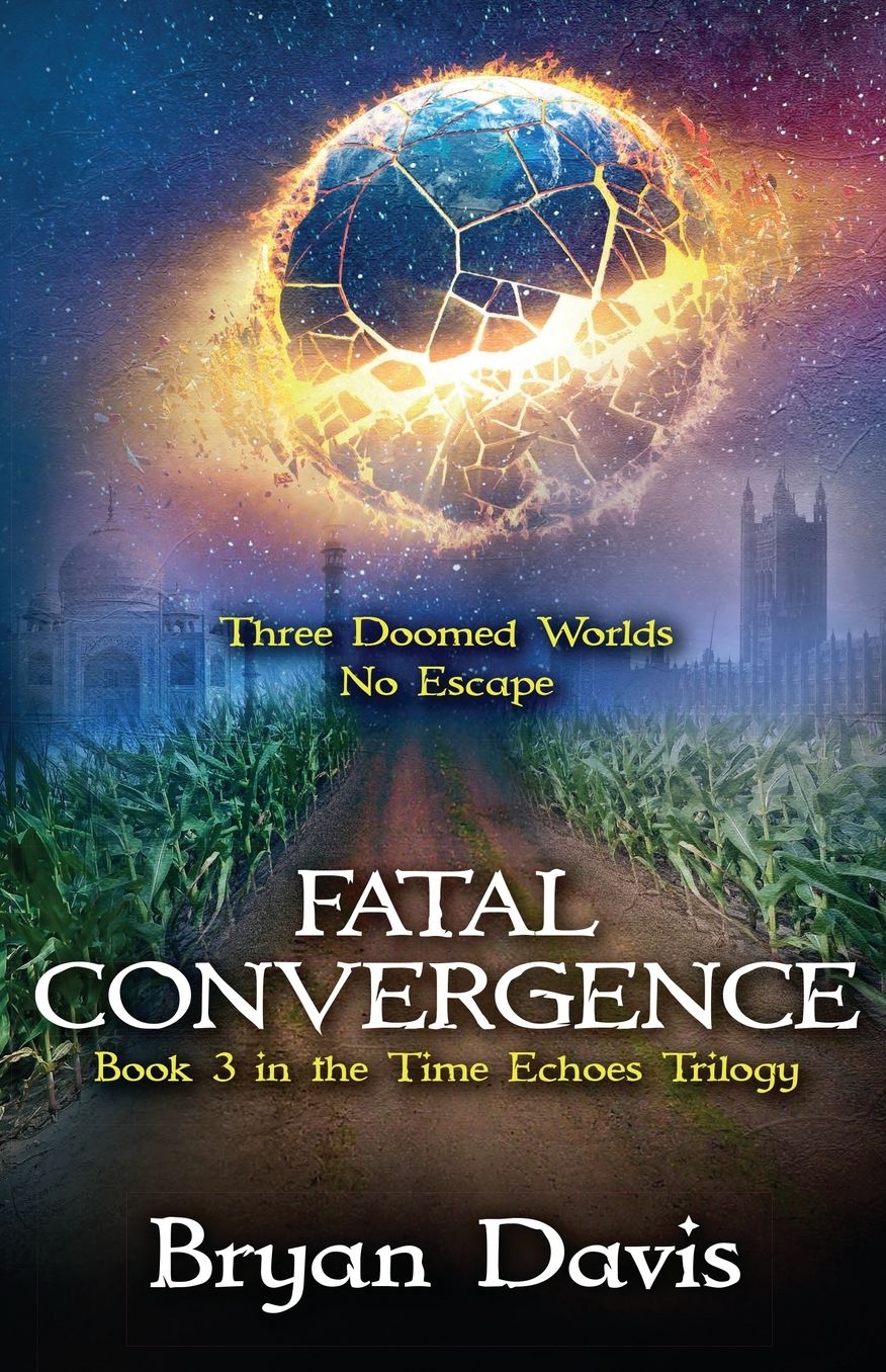 Fatal Convergence (Time Echoes Trilogy V3)