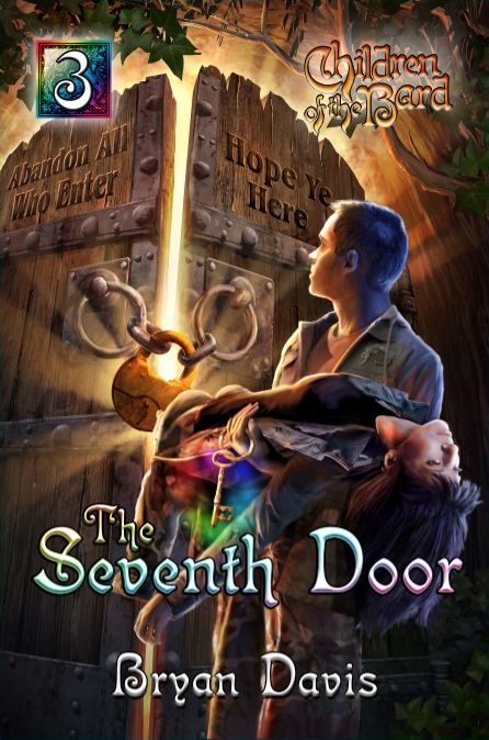 Seventh Door (Children of the Bard V3) (2nd Edition)