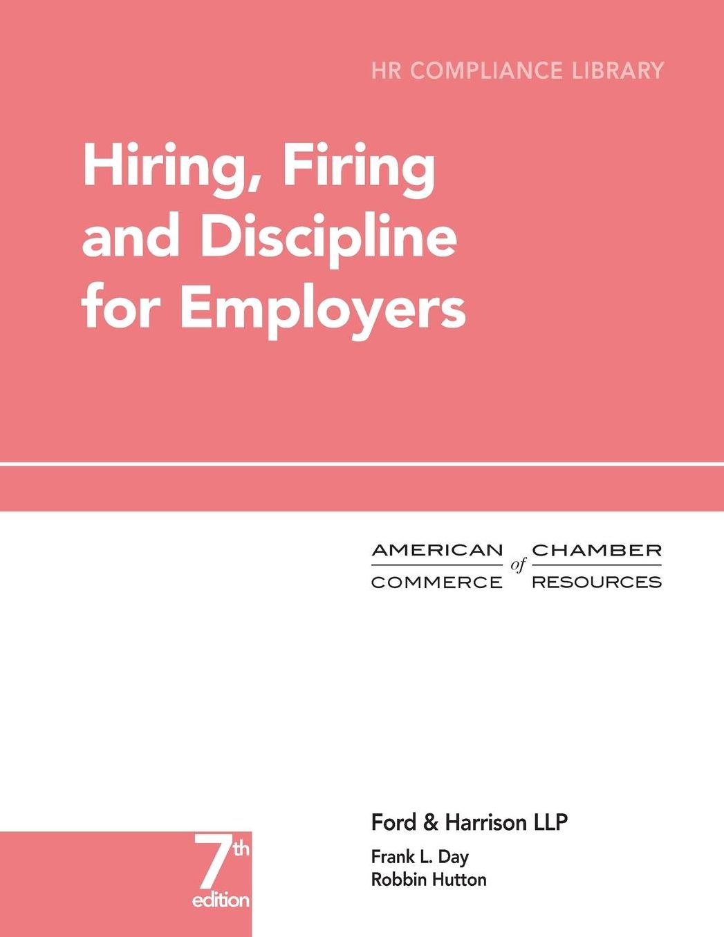Hiring, Firing and Discipline for Employers