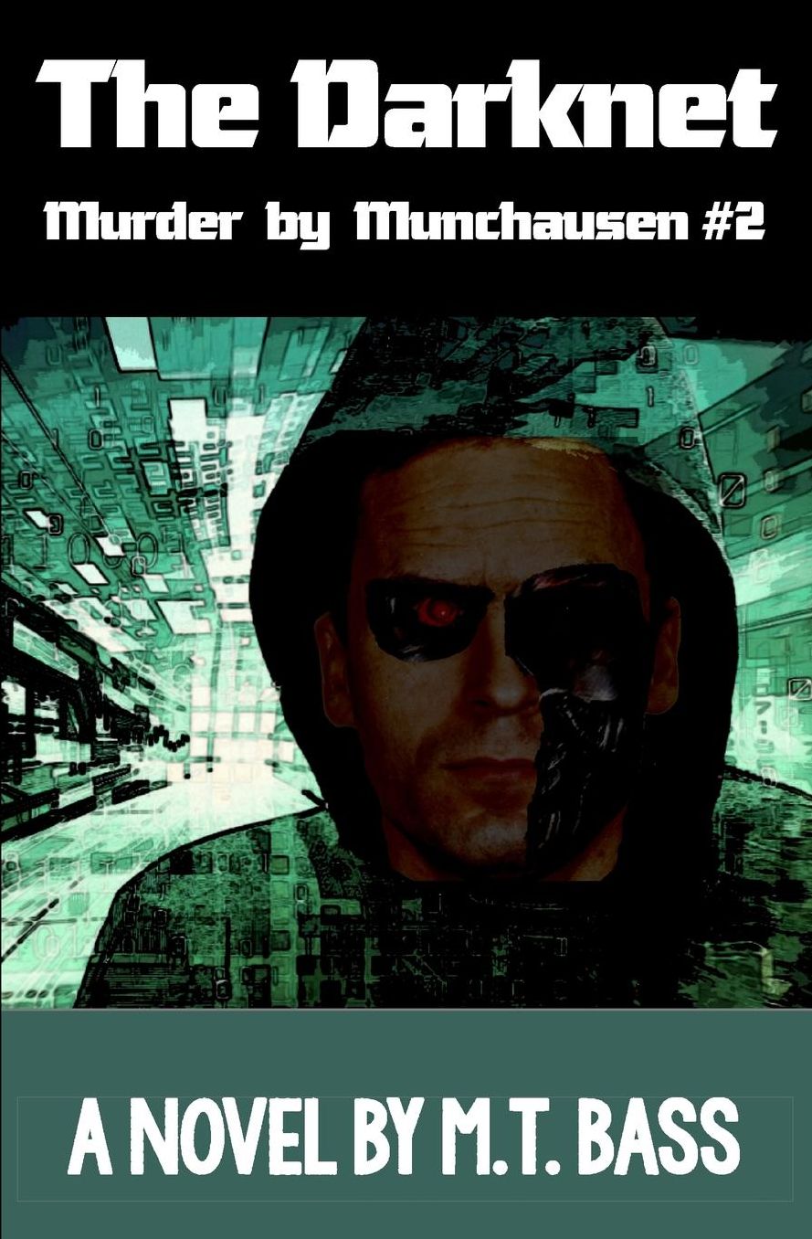 The Darknet: Murder by Munchausen #2