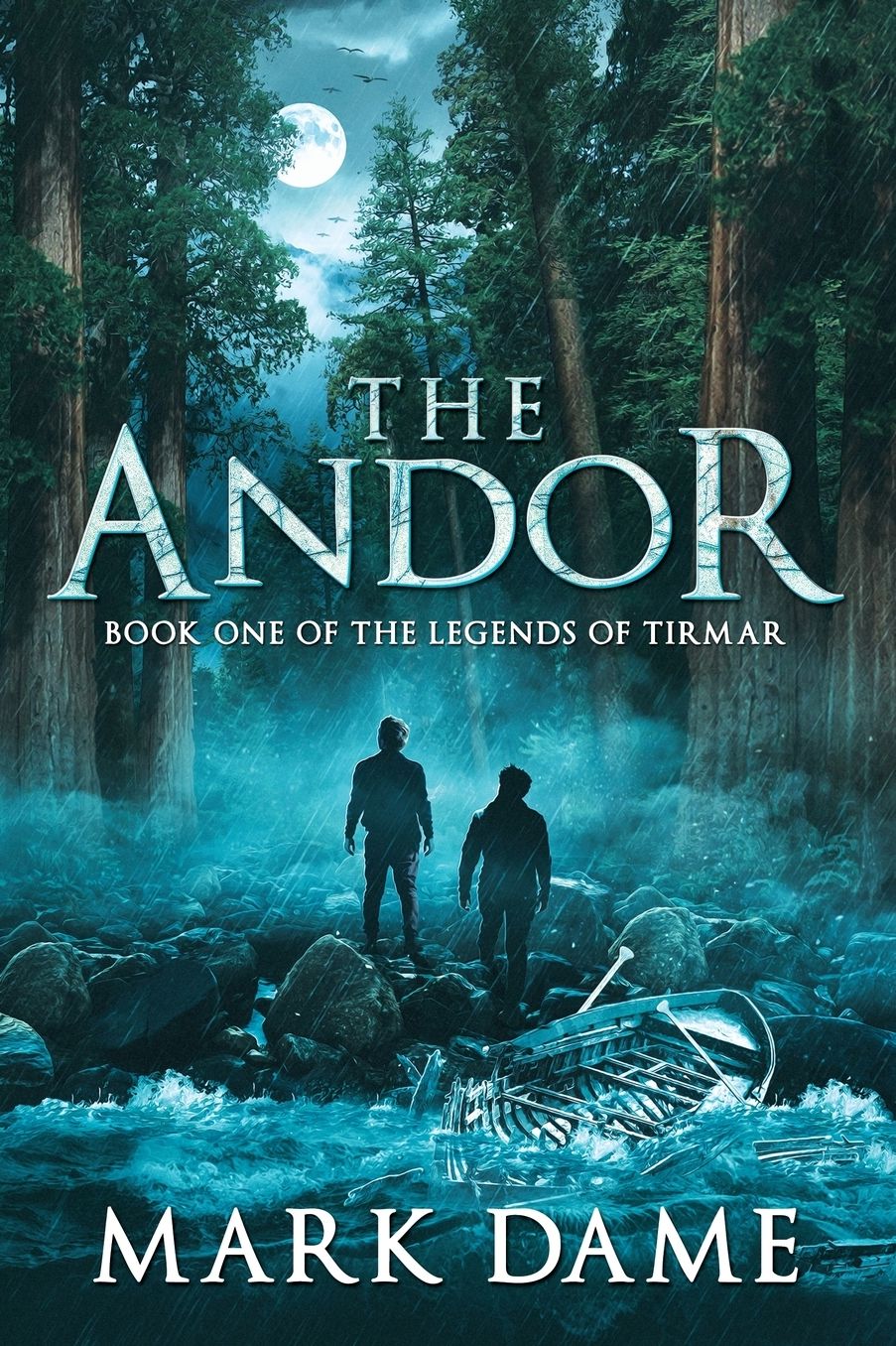 The Andor: Book One of the Legends of Tirmar