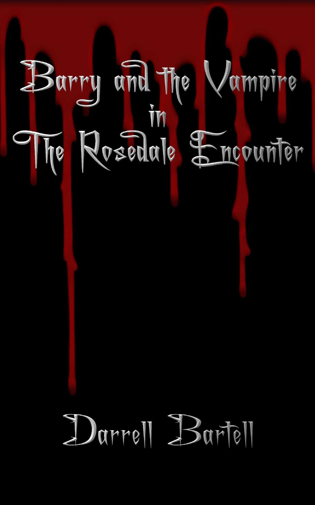 Barry and the Vampire in the Rosedale Encounter
