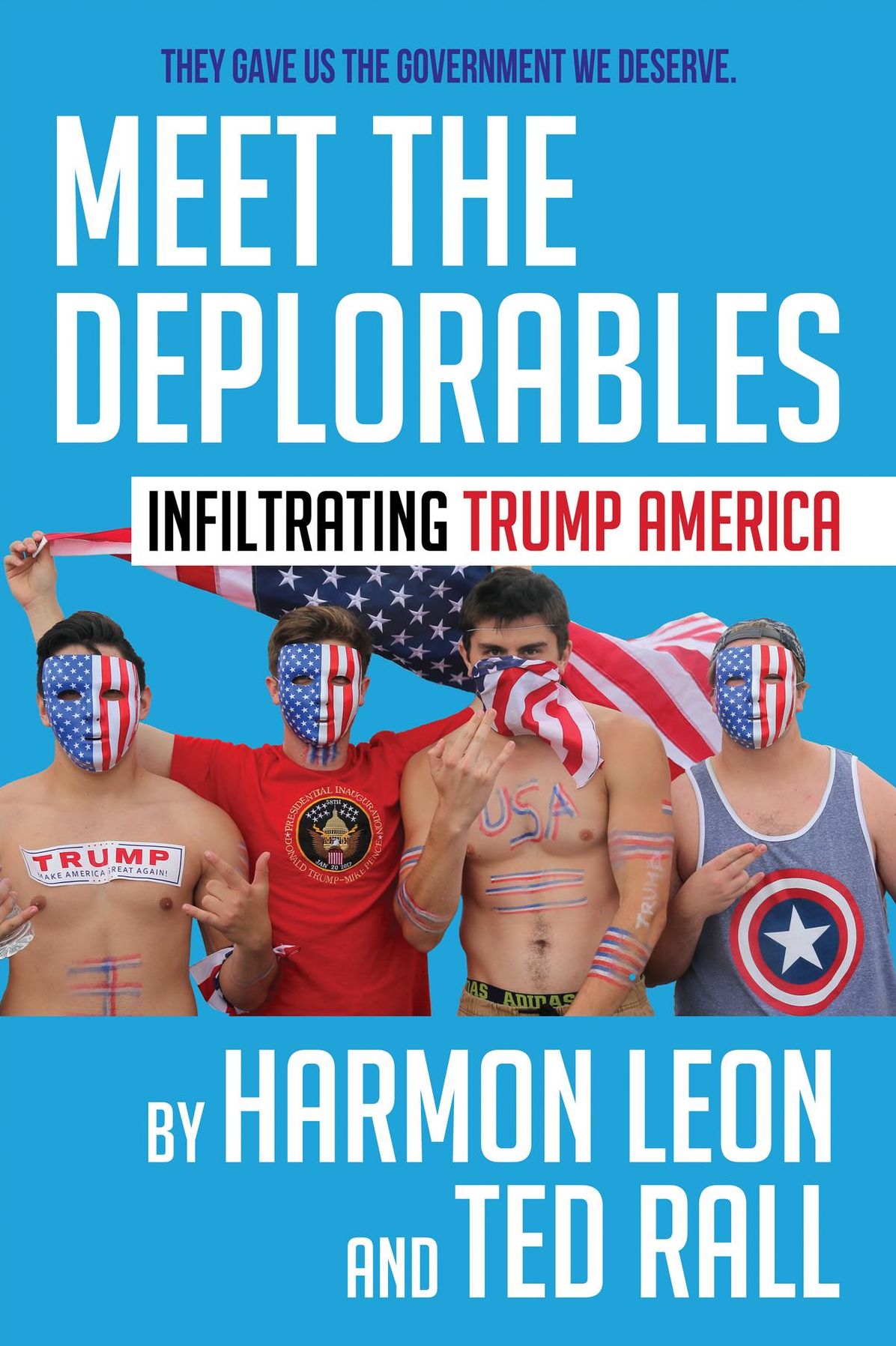 Meet the Deplorables: Infiltrating Trump America