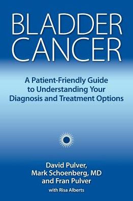 Bladder Cancer: A Patient-Friendly Guide to Understanding Your Diagnosis and Treatment Options