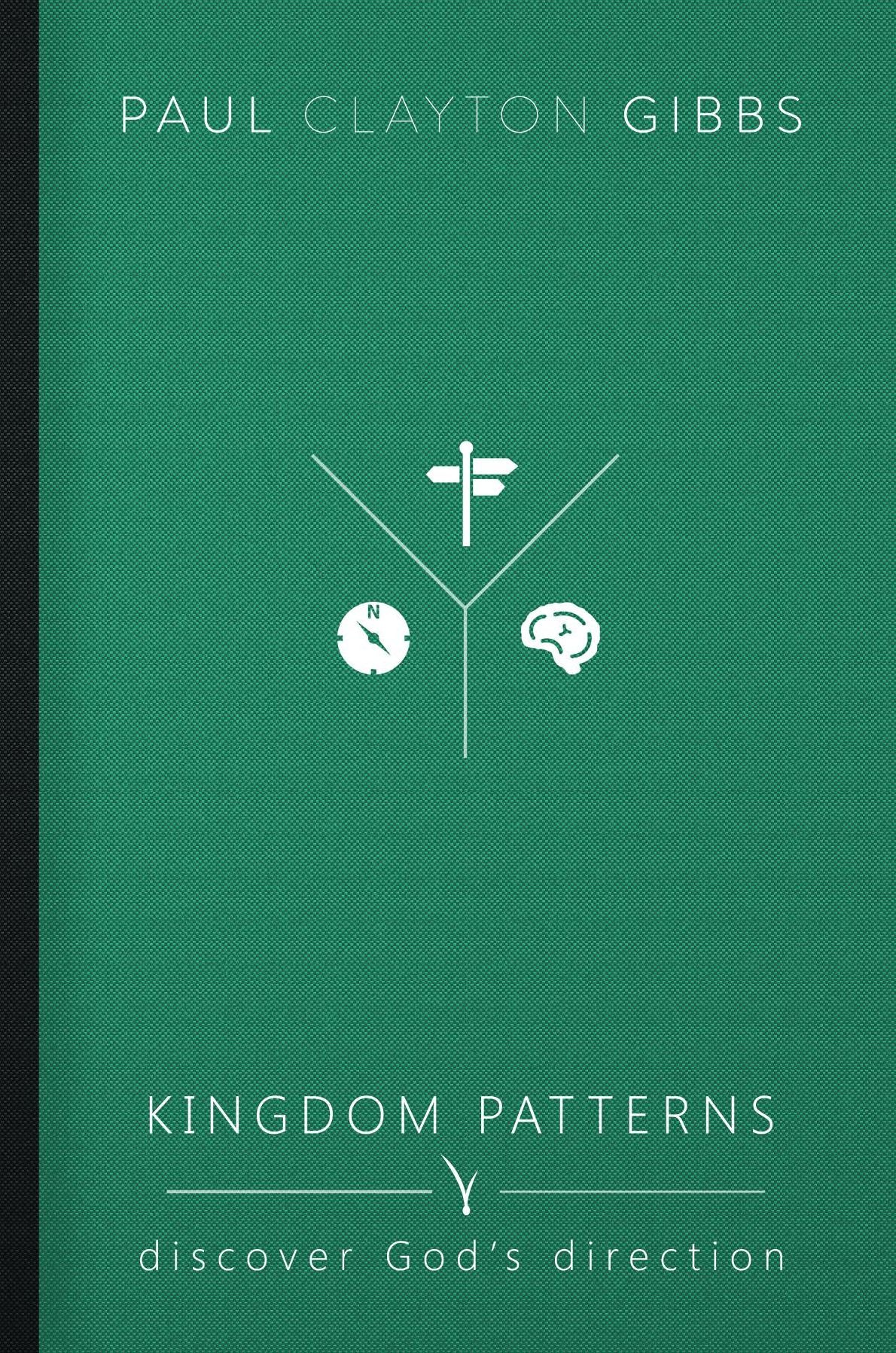 Kingdom Patterns: Discover God's Direction