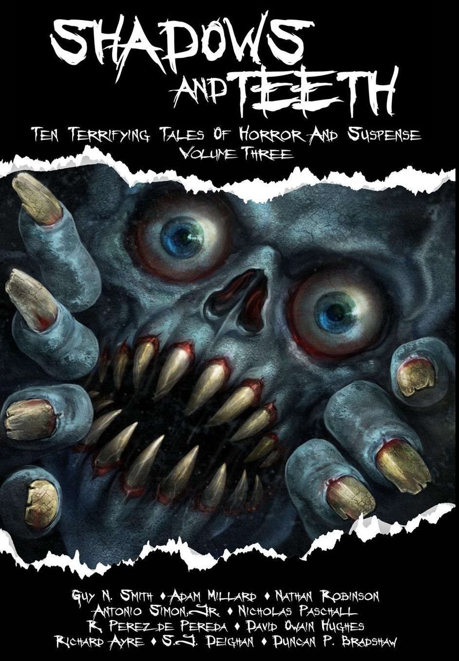 Shadows And Teeth: Ten Terrifying Tales Of Horror And Suspense, Volume 3