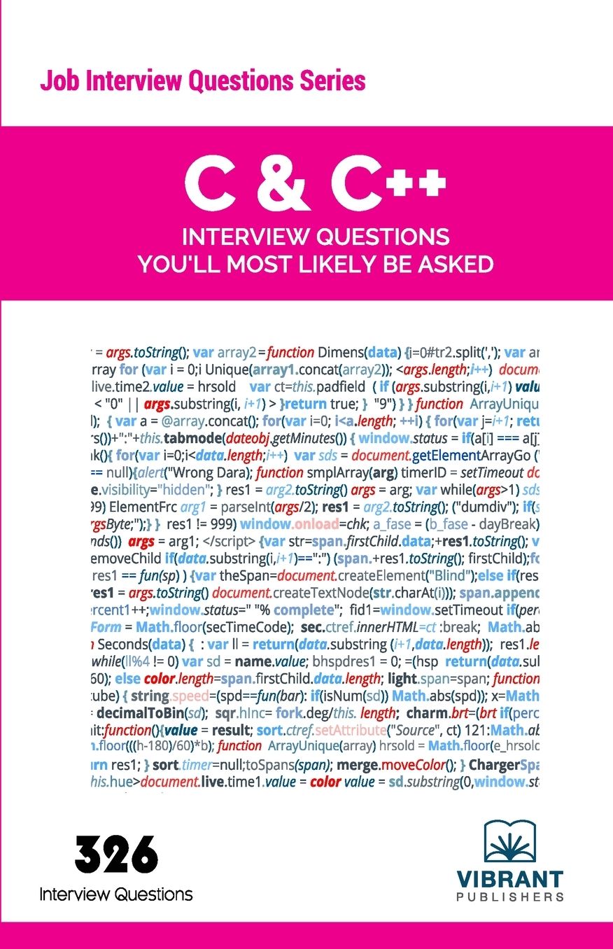 C & C++ Interview Questions You'll Most Likely Be Asked
