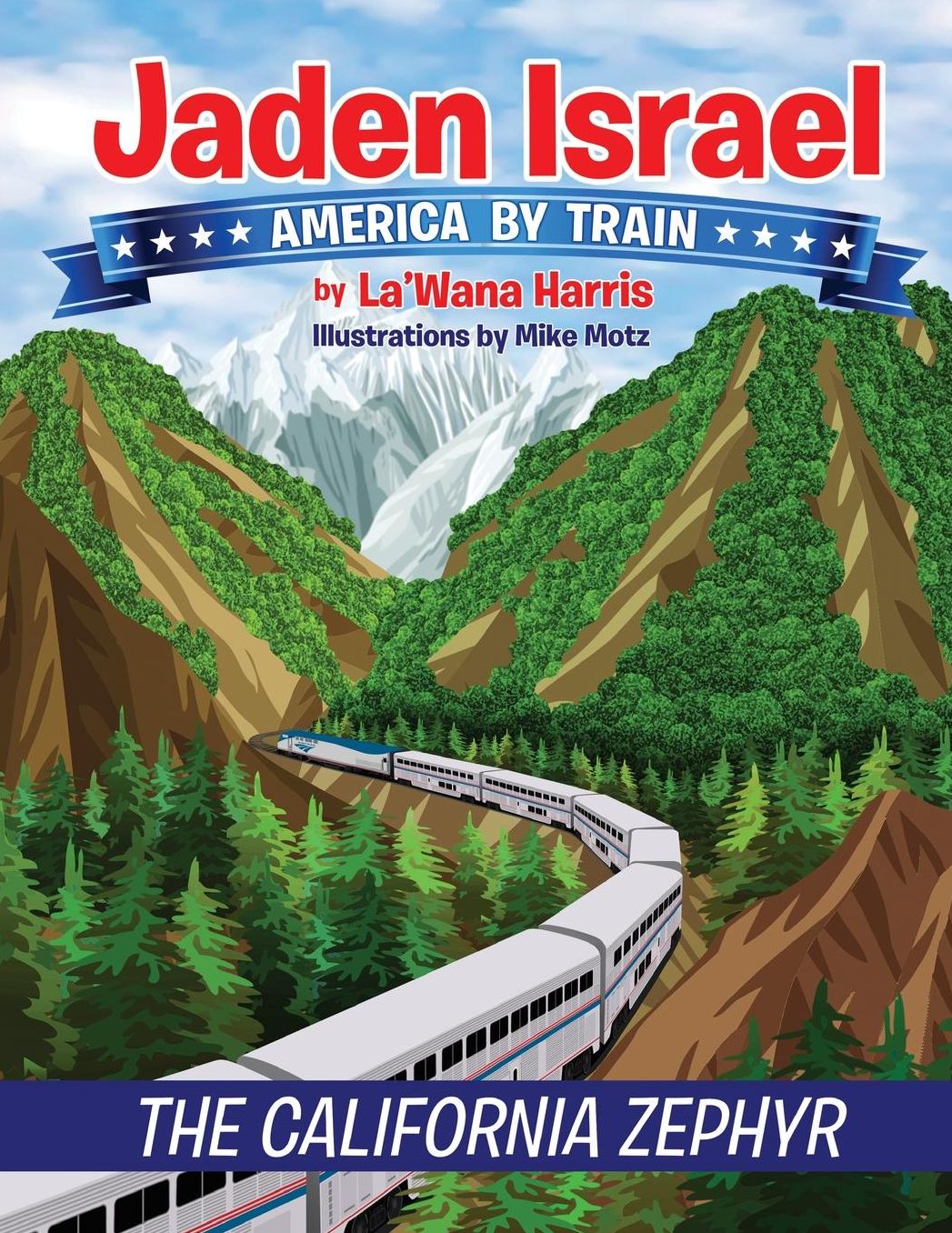 Jaden Israel: America By Train: The California Zephyr