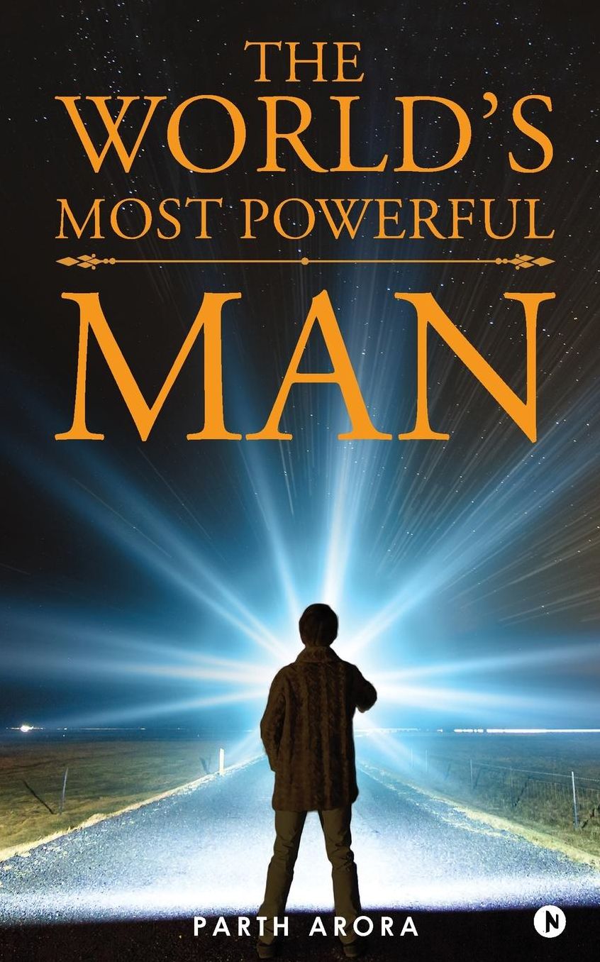 The World's Most Powerful Man