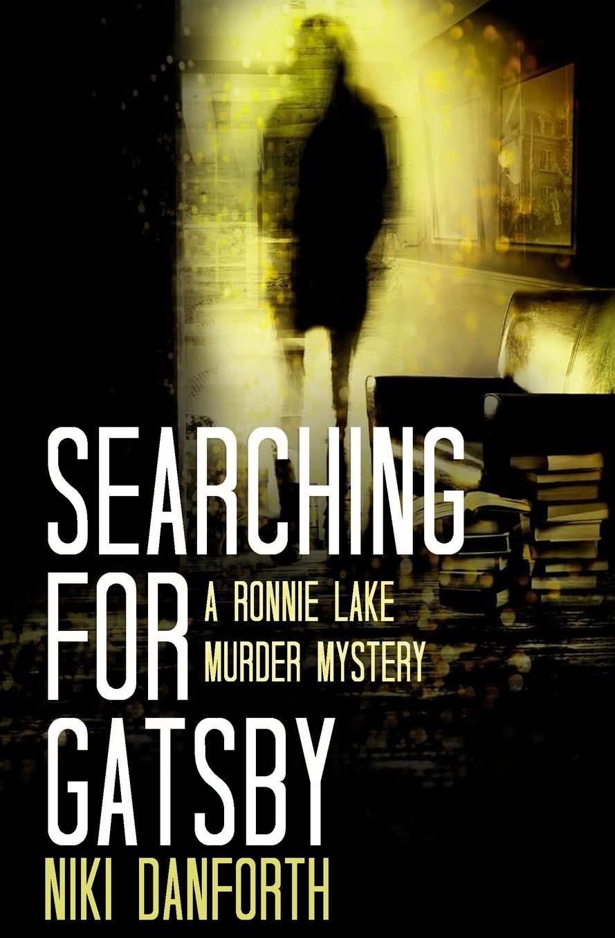 Searching for Gatsby: A Ronnie Lake Murder Mystery