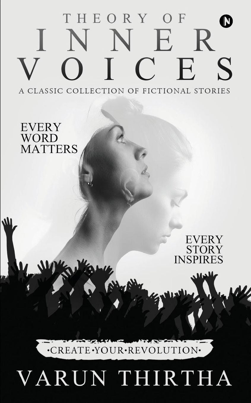 Theory of Inner Voices: A classic collection of fictional stories