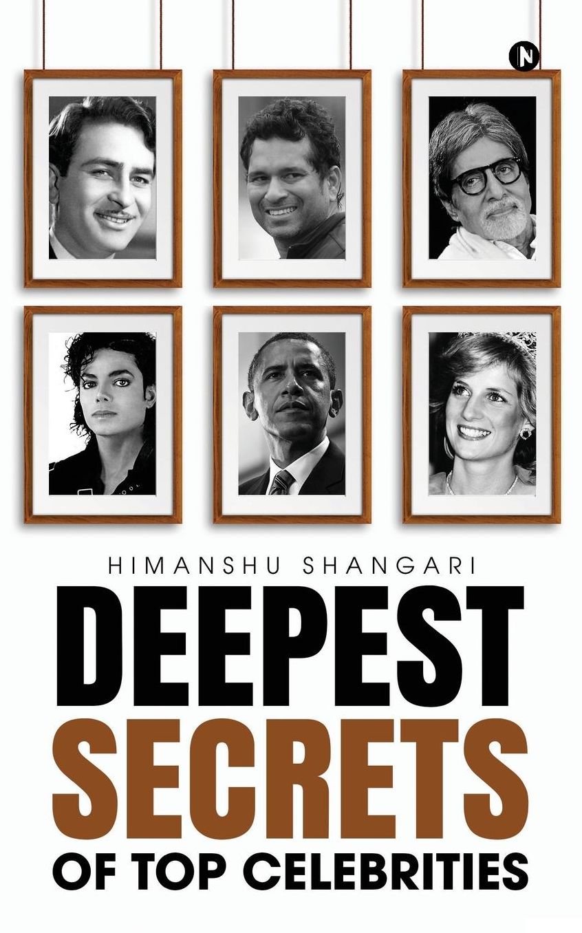 Deepest Secrets of Top Celebrities