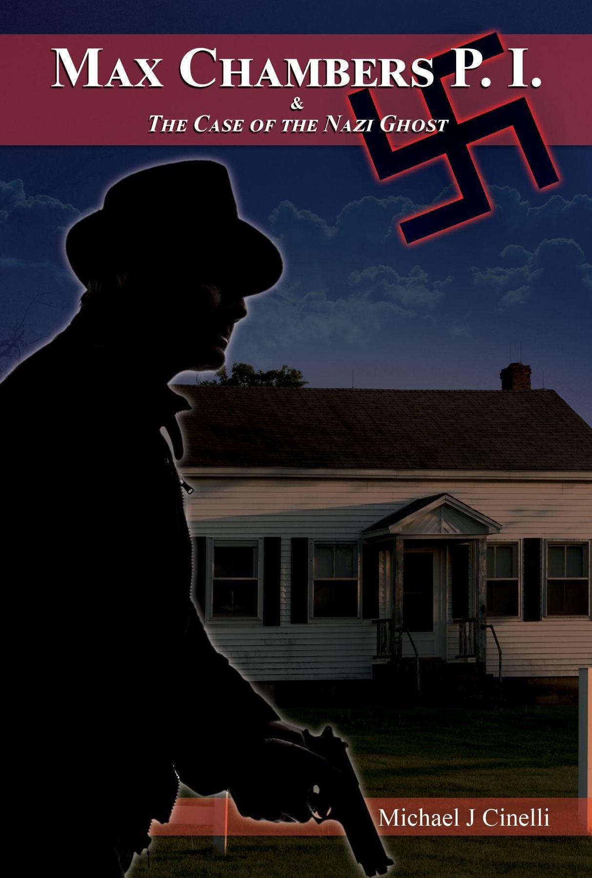 Max Chambers P.I. & The Case of the Nazi Ghost