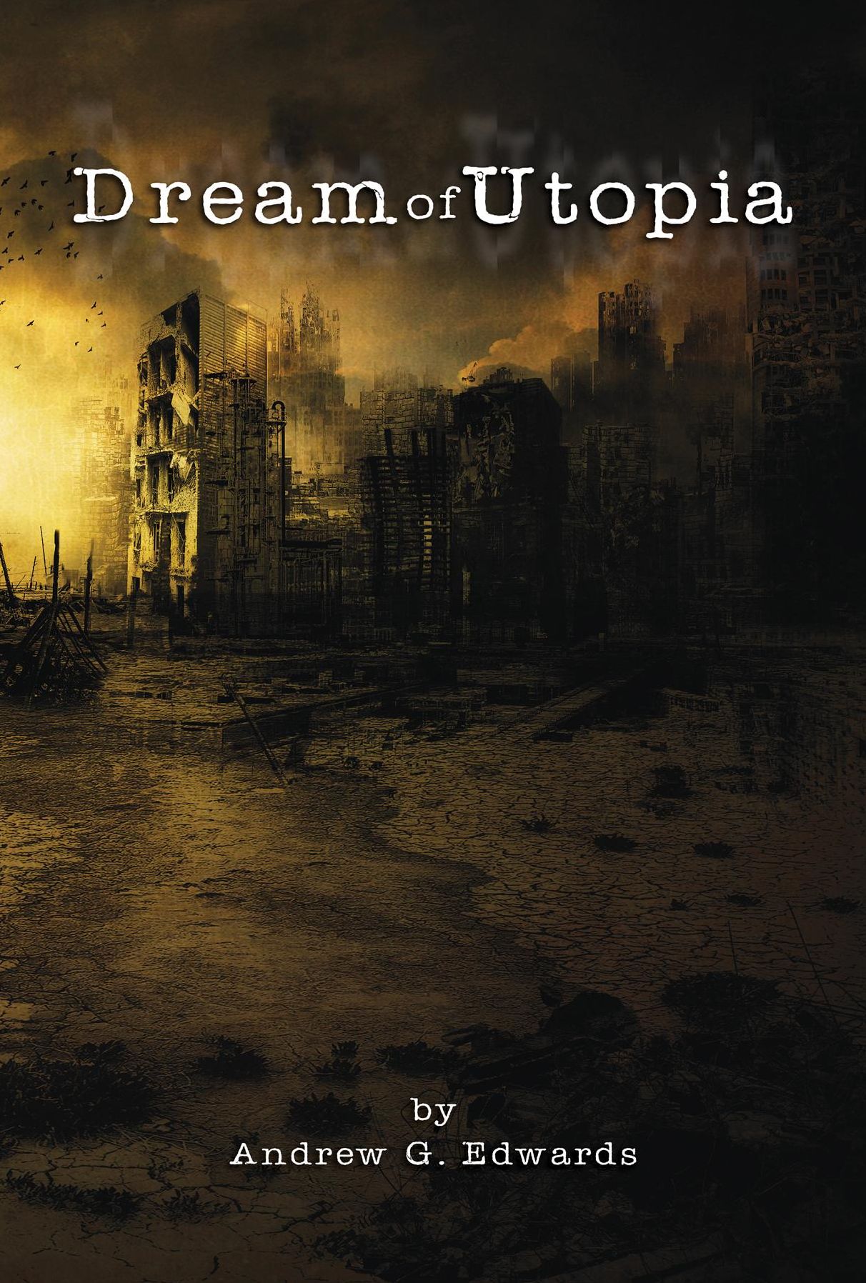 Dream of Utopia