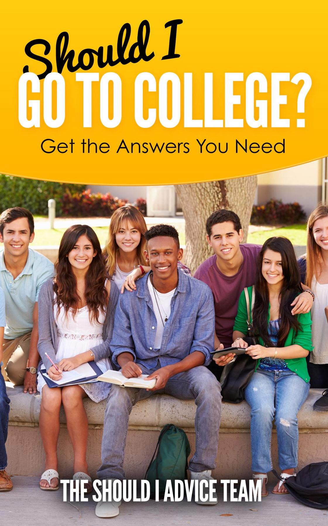 Should I Go to College?: Get the Answers You Need