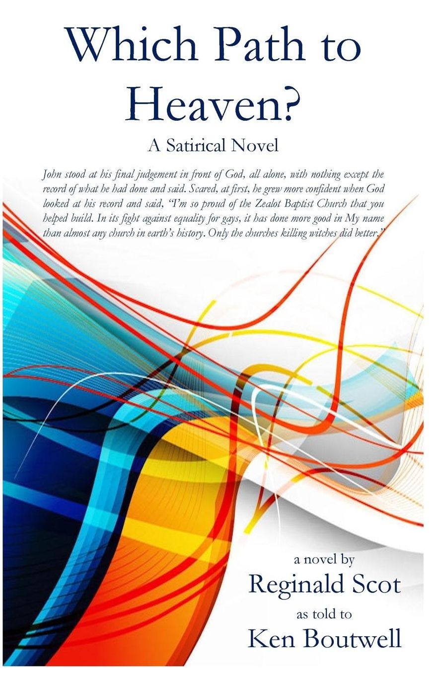 Which Path to Heaven?: A Satirical Look at Religious Bigotry
