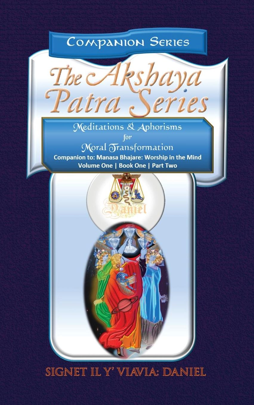Companion to Manasa Bhajare- Worship in the Mind (Part 2): Meditations & Aphorisms for Moral Transformation (Companion Series) Color-Hardbound