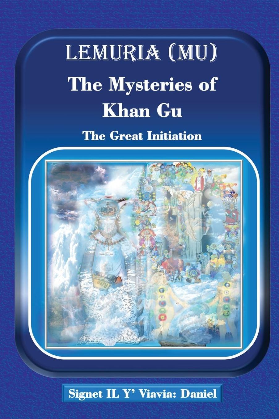 Lemuria (Mu) The Mysteries of Khan Gu