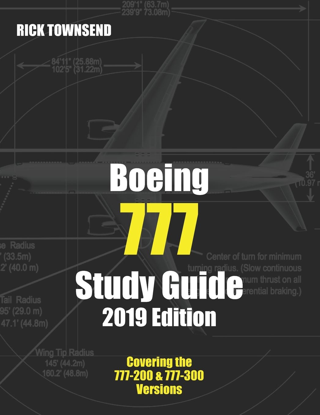 Boeing 777 Study Guide, 2019 Edition