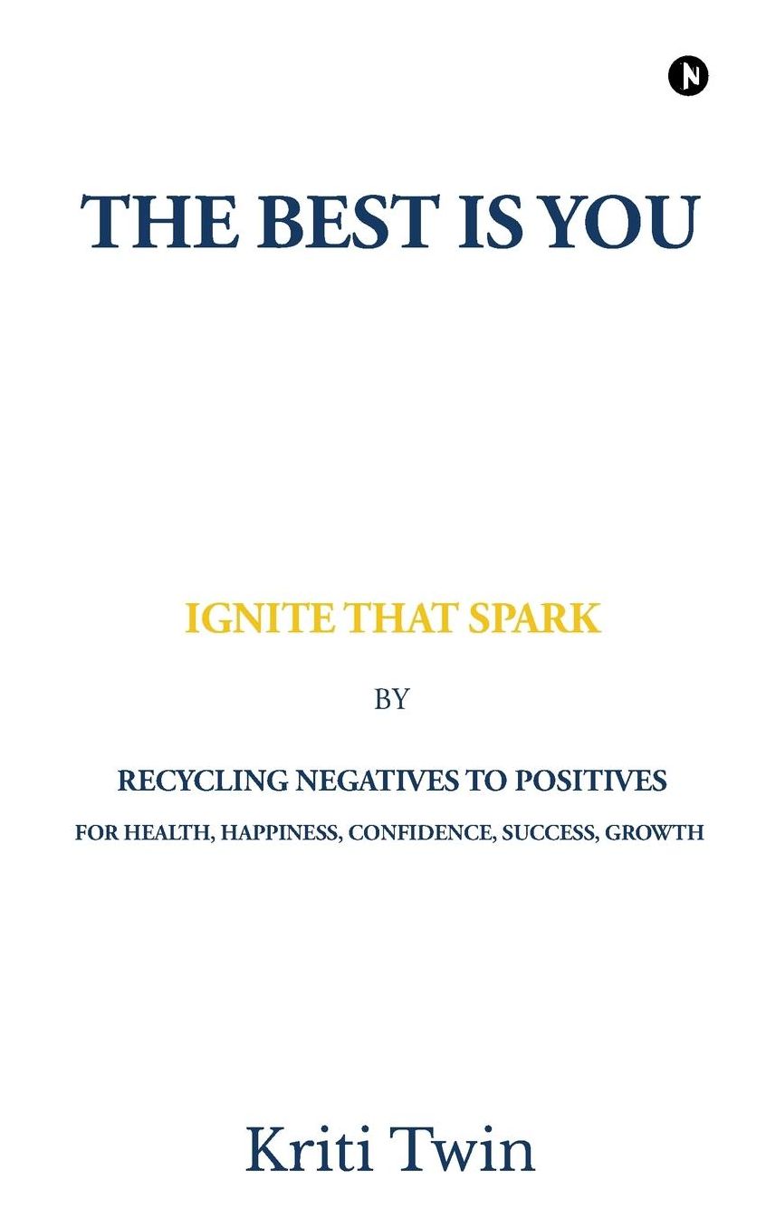 The Best Is You: Ignite That Spark