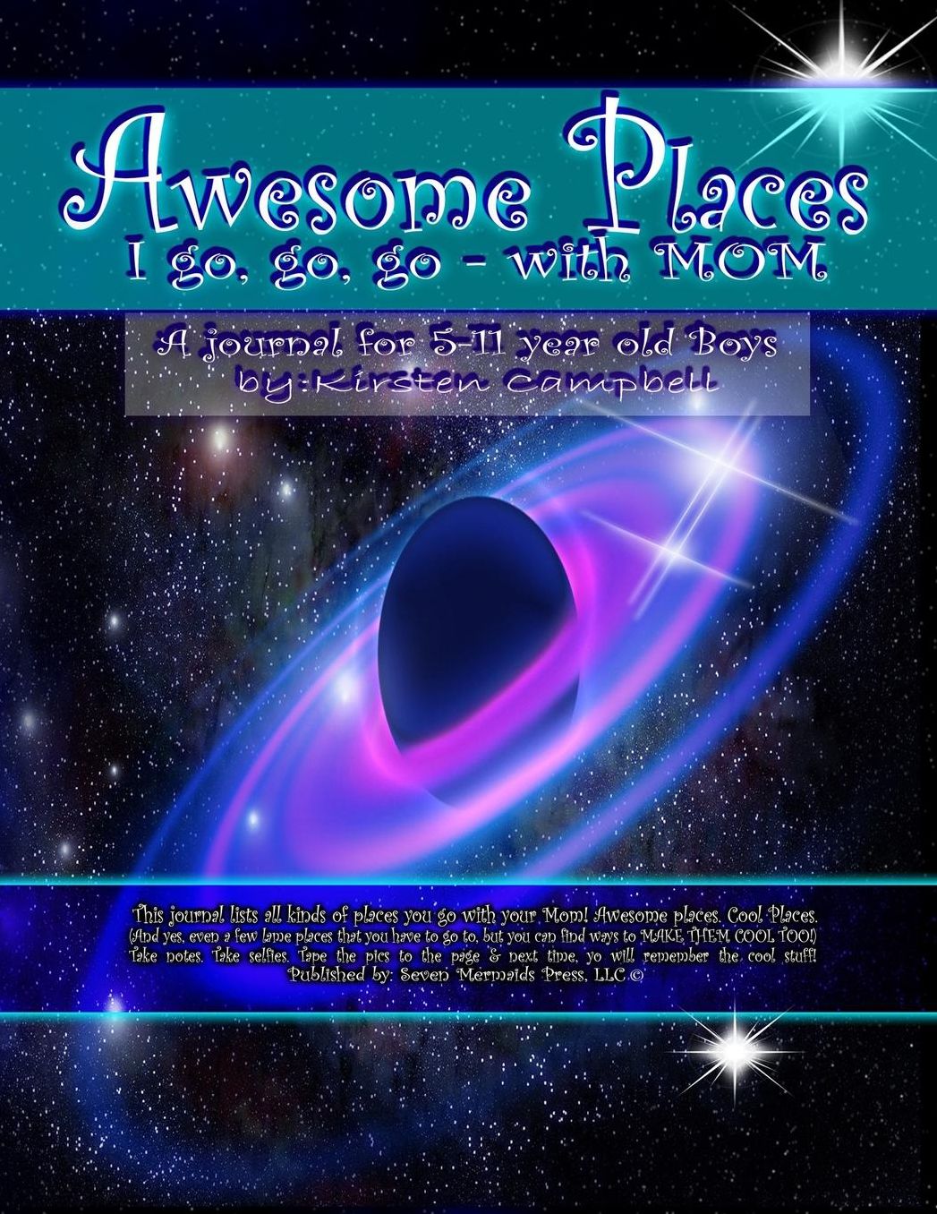Awesome Places I go, go, go - with Mom (for Boys): Awesome Places Journals for Kids