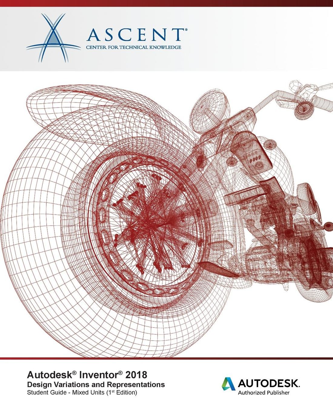 Autodesk Inventor 2018 Design Variations and Representations: Autodesk Authorized Publisher
