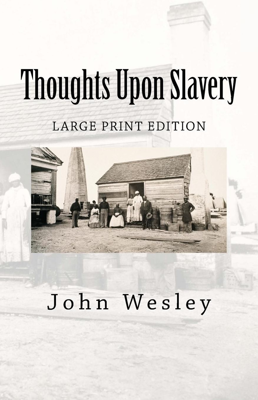 Thoughts Upon Slavery