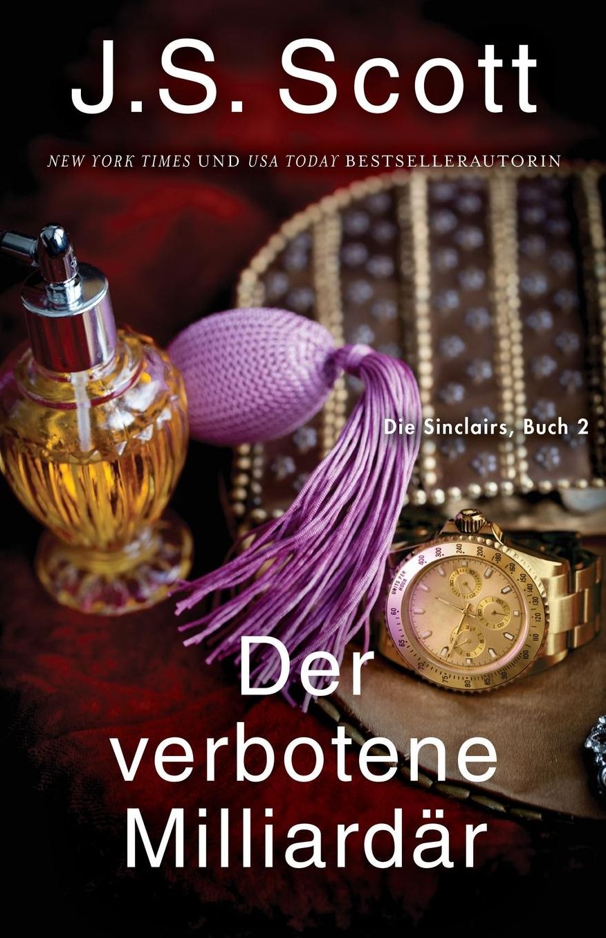 Der verbotene Milliardär ~ Jared: Die Sinclairs (Buch 2)