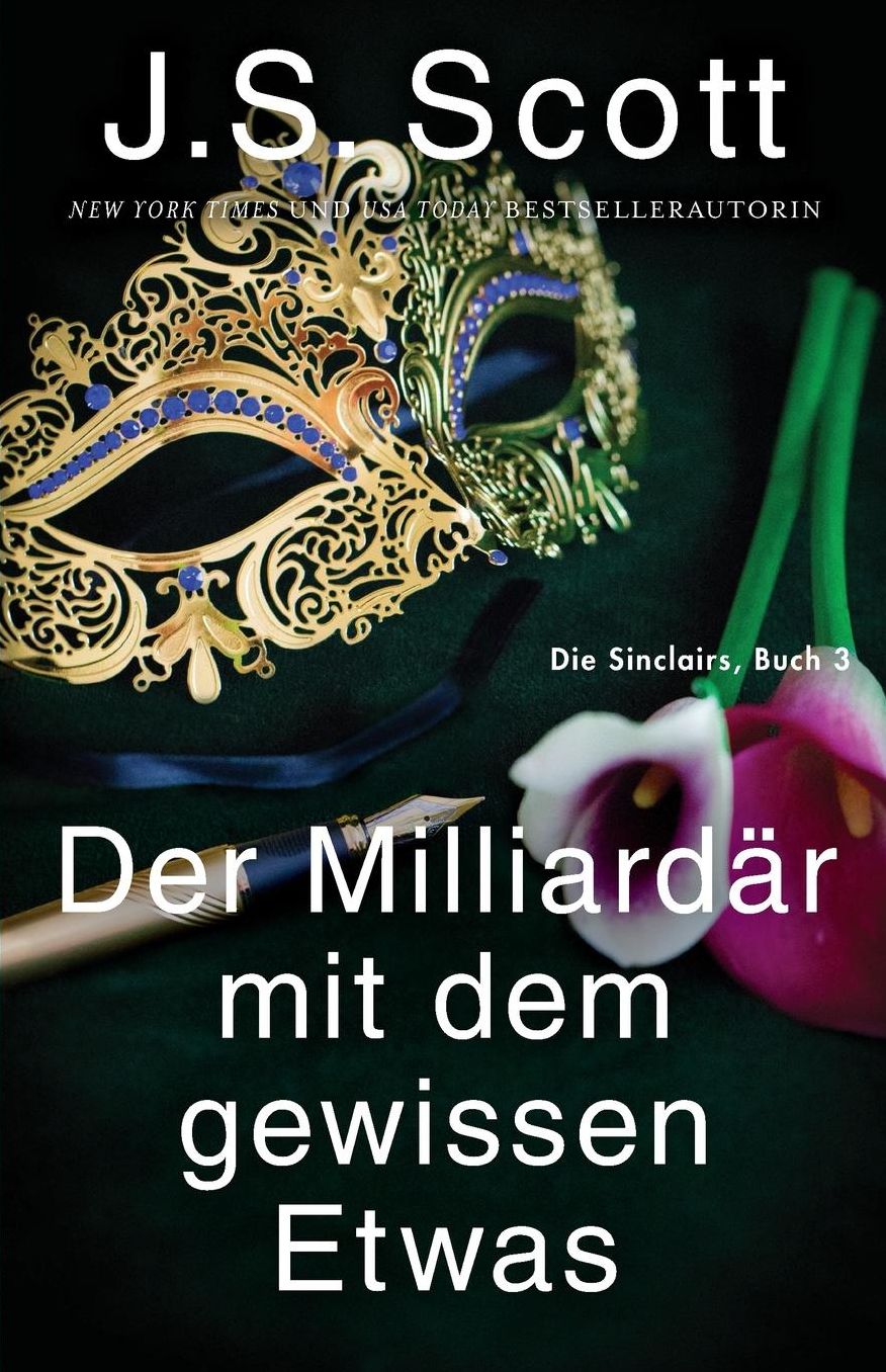 Der Milliardär mit dem gewissen Etwas ~ Evan: Die Sinclairs (Buch 3)