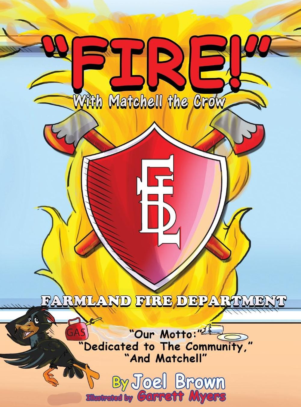 "FIRE!" With Matchell the Crow