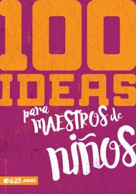 100 ideas para maestros de ninos