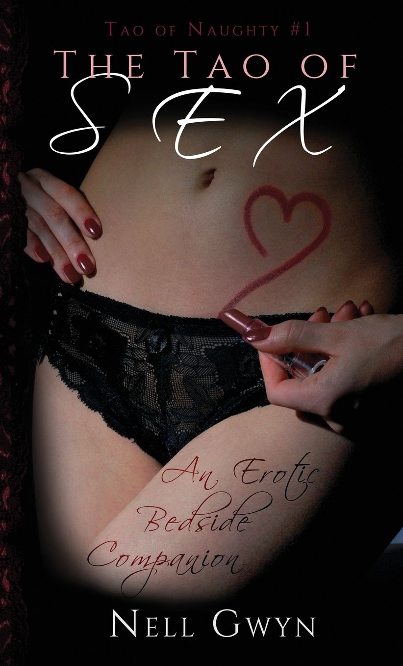 The Tao of Sex: An Erotic Bedside Companion