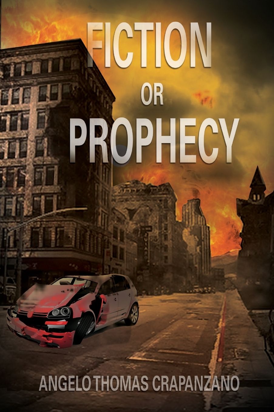 FICTION OR PROPHECY