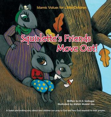 Squirlette's Friends Move Out!