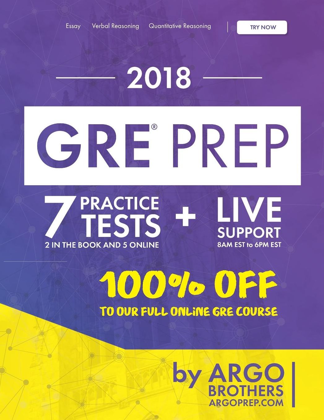 GRE by Argoprep: GRE Prep 2018 + 14 Days Online Comprehensive Prep Included + Videos + Practice Tests GRE Book 2018-2019 GRE Prep by Argoprep