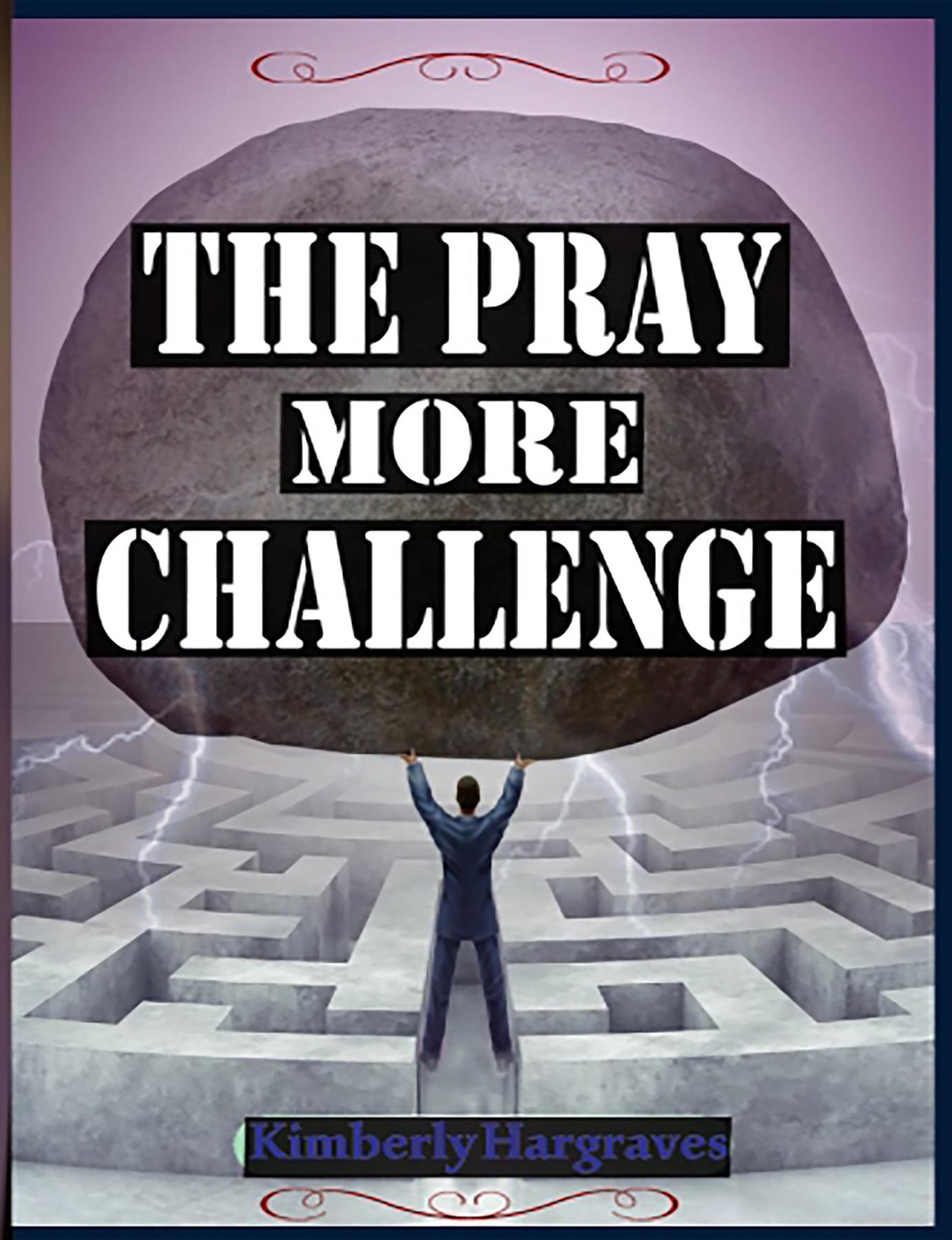 The Pray More Challenge