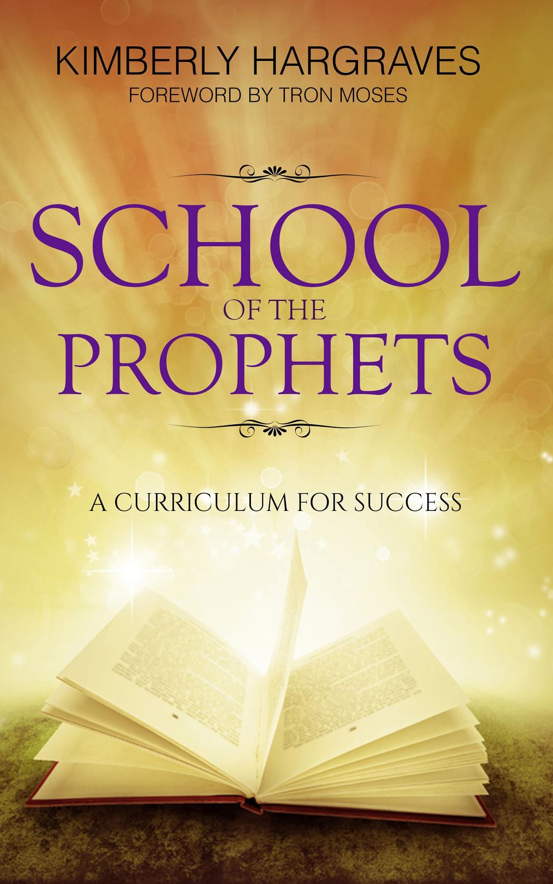 School Of The Prophets: A Curriculum For Success
