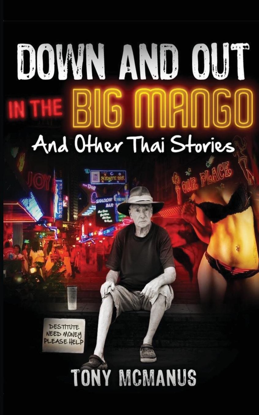 Down And Out In The Big Mango And Other Thai Stories