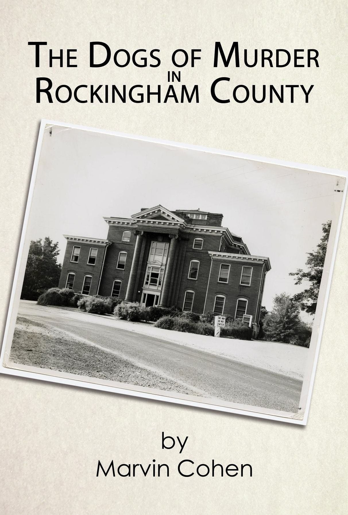 The Dogs of Murder in Rockingham County