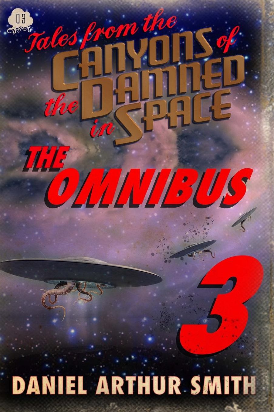 Tales from the Canyons of the Damned: Omnibus No. 3: Color Edition
