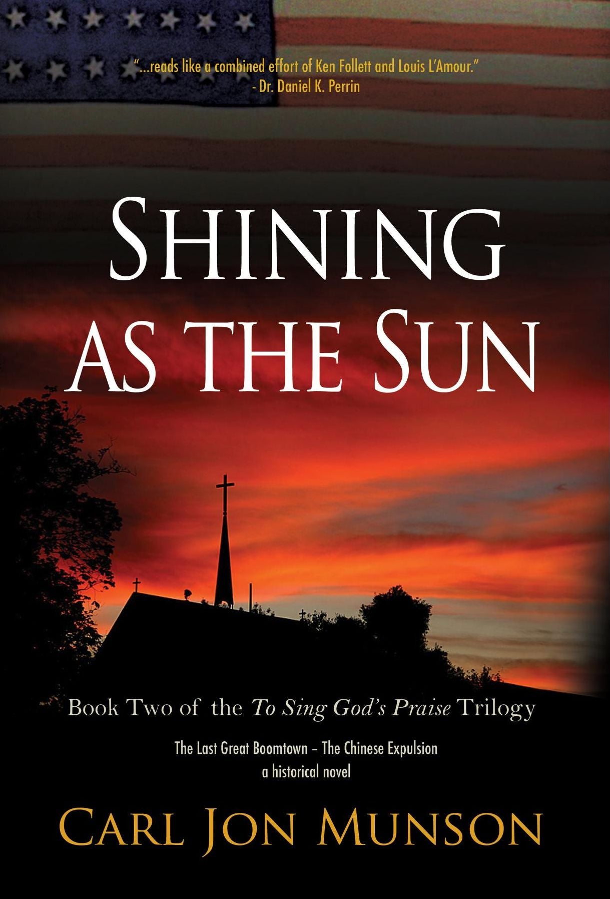 Shining as the Sun: Book Two of the "To Sing God's Praise" Trilogy