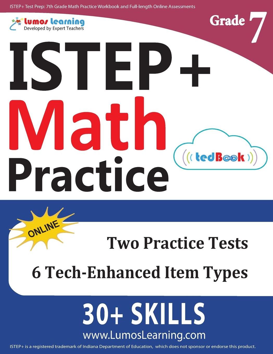ISTEP+ Test Prep: 7th Grade Math Practice Workbook and Full-length Online Assessments: Indiana Study Guide