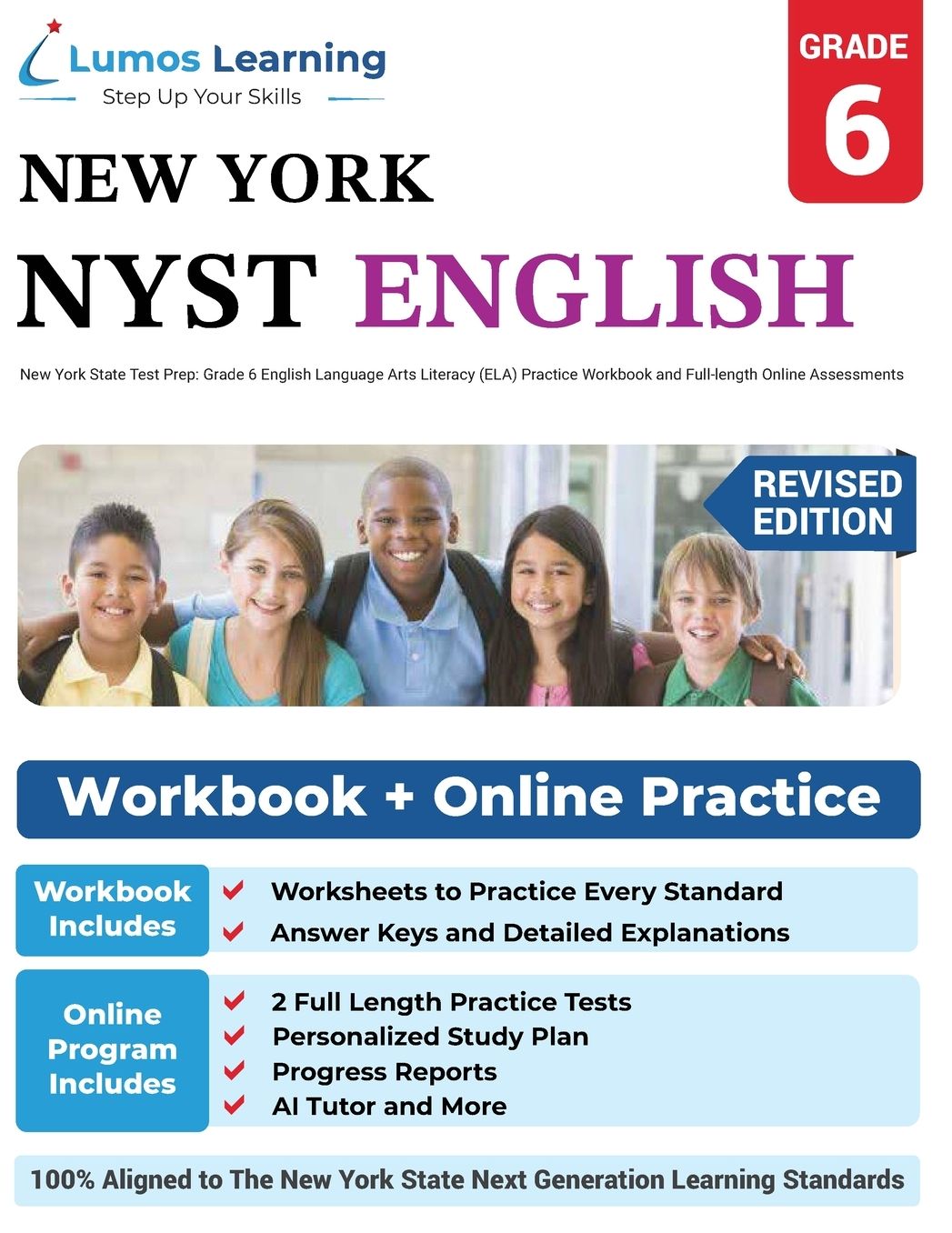 New York State Test Prep: Grade 6 English Language Arts Literacy (ELA) Practice Workbook and Full-length Online Assessments: NYST Study Guide
