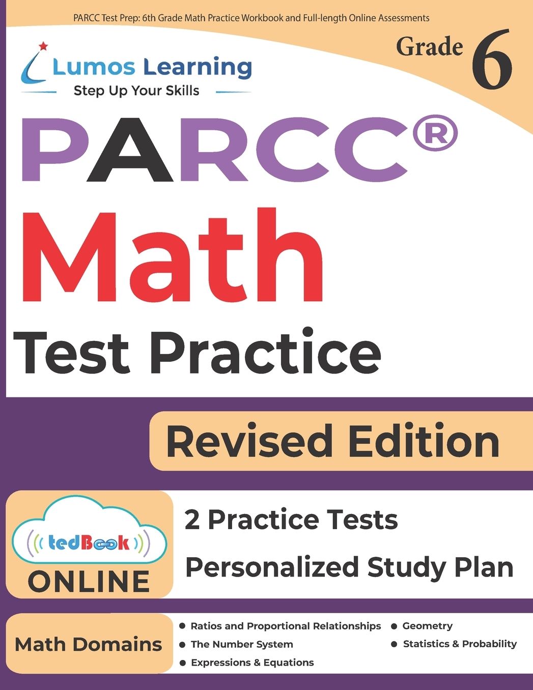 Parcc Test Prep: 6th Grade Math Practice Workbook and Full-Length Online Assessments: Parcc Study Guide