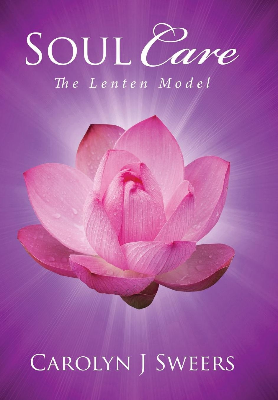 Soul Care: The Lenten Model