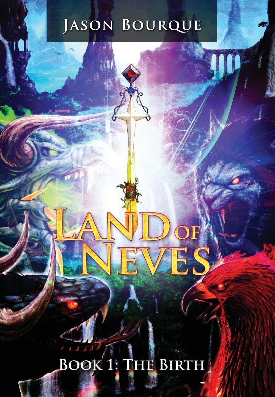 Land of Neves: The Birth Book 1
