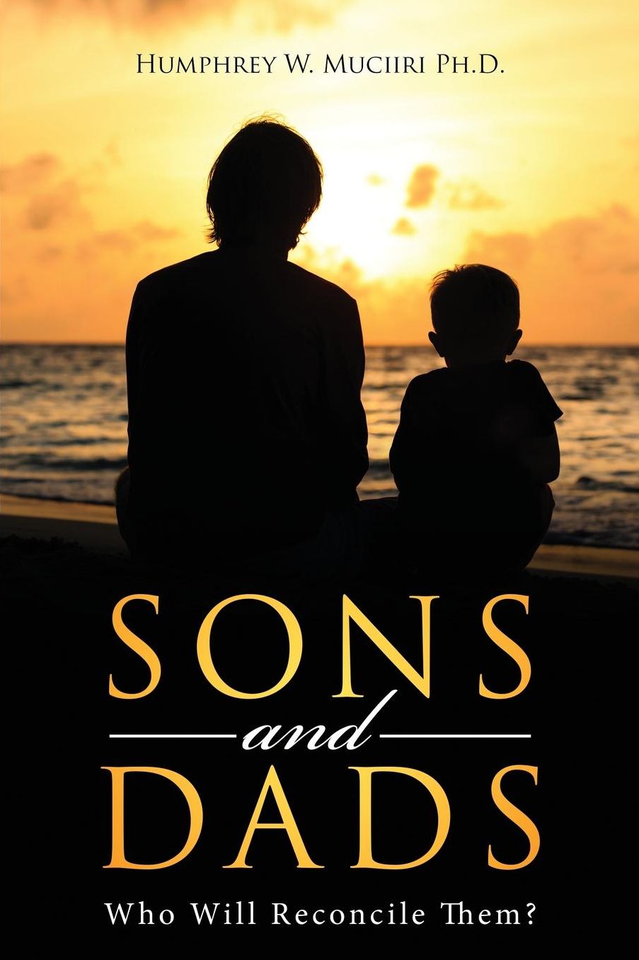 Sons and Dads: Who Will Reconcile Them?
